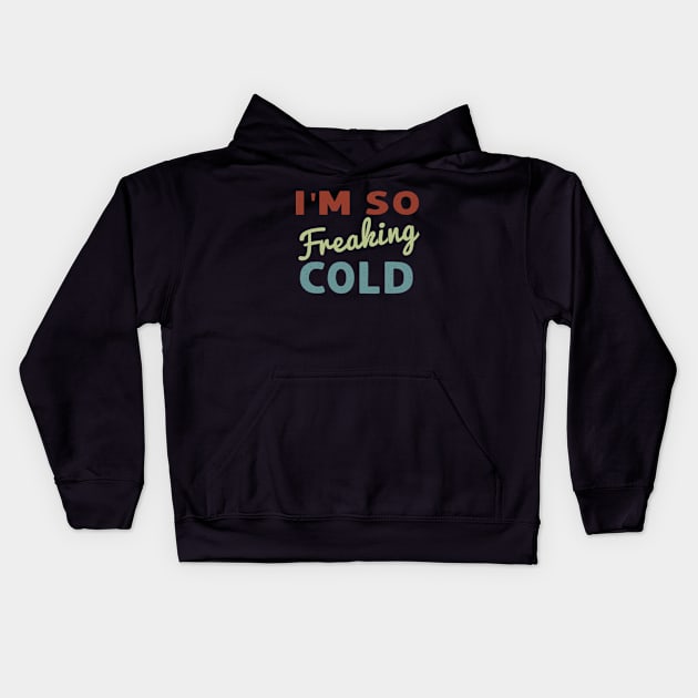 I M So Kids Hoodie by Cristian Torres